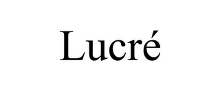 LUCRÉ