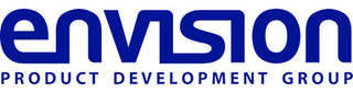 ENVISION PRODUCT DEVELOPMENT GROUP