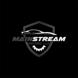 MAINSTREAM MOTORS. LLC