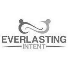 EVERLASTING INTENT