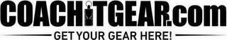 COACHITGEAR.COM GET YOUR GEAR HERE!