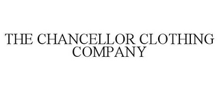 THE CHANCELLOR CLOTHING COMPANY