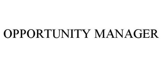 OPPORTUNITY MANAGER