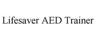 LIFESAVER AED TRAINER