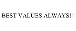 BEST VALUES ALWAYS!!!