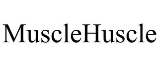 MUSCLEHUSCLE