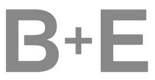 B+E