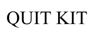 QUIT KIT