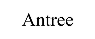 ANTREE