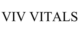 VIV VITALS