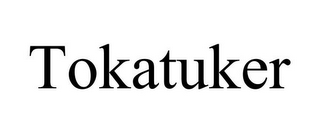 TOKATUKER