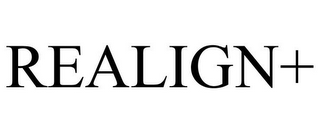 REALIGN+