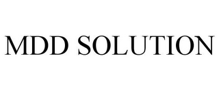 MDD SOLUTION