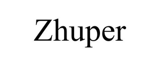 ZHUPER