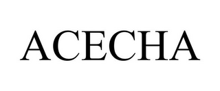 ACECHA