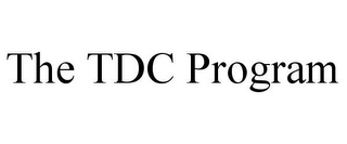 THE TDC PROGRAM