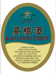 SUPER STAR BRAND KAO LIANG CHEW CHINESELIQUOR SPIRTS DISTILLED FROM 50% SORGHUM AND 50% WHEAT 750ML.ALC. 62% BY VOL. IMPORTED BY DIAMOND HONG, INC. BROOKLYN, NEW YORK 11232 PRODUCED AND BOTTLED IN CHINA