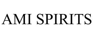 AMI SPIRITS