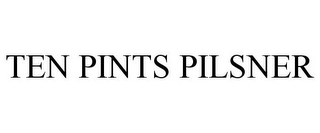 TEN PINTS PILSNER