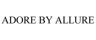ADORE BY ALLURE