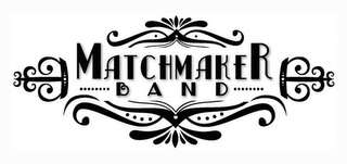 MATCHMAKER BAND