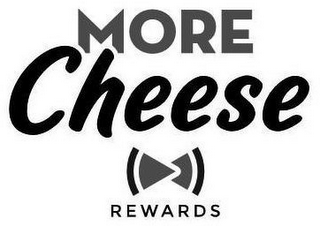 MORE CHEESE REWARDS