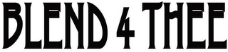 BLEND 4 THEE