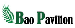 BAO PAVILION