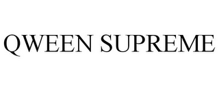 QWEEN SUPREME