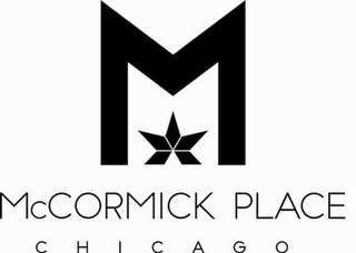 M MCCORMICK PLACE CHICAGO