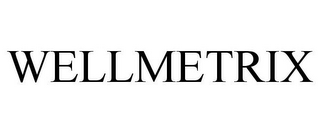 WELLMETRIX