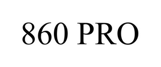 860 PRO