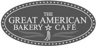 THE GREAT AMERICAN BAKERY CAFÉ