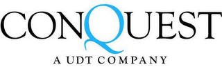 CONQUEST A UDT COMPANY