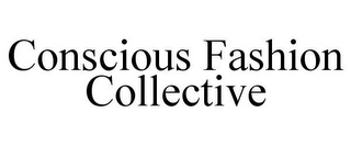 CONSCIOUS FASHION COLLECTIVE