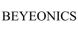 BEYEONICS