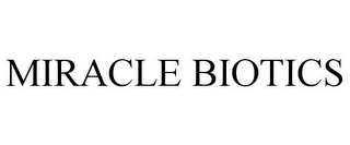 MIRACLE BIOTICS