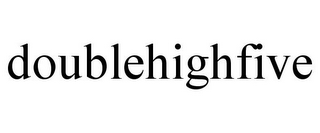 DOUBLEHIGHFIVE