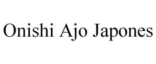 ONISHI AJO JAPONES