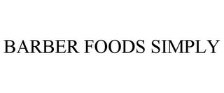 BARBER FOODS SIMPLY