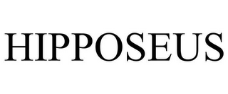 HIPPOSEUS