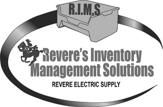 R.I.M.S REVERE'S INVENTORY MANAGEMENT SOLUTIONS REVERE ELECTRIC SUPPLY