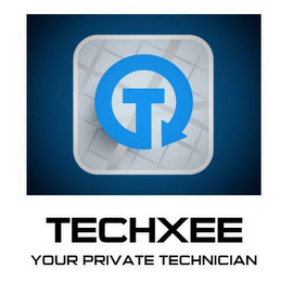 T TECHXEE YOUR PRIVATE TECHNICIAN