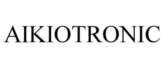AIKIOTRONIC