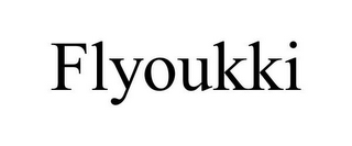 FLYOUKKI