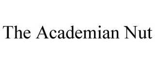 THE ACADEMIAN NUT