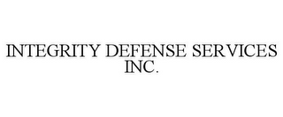 INTEGRITY DEFENSE SERVICES INC.