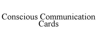 CONSCIOUS COMMUNICATION CARDS