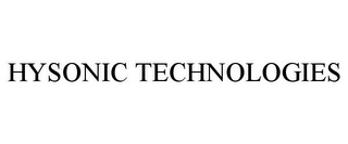 HYSONIC TECHNOLOGIES