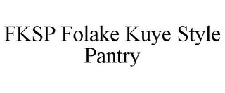 FKSP FOLAKE KUYE STYLE PANTRY